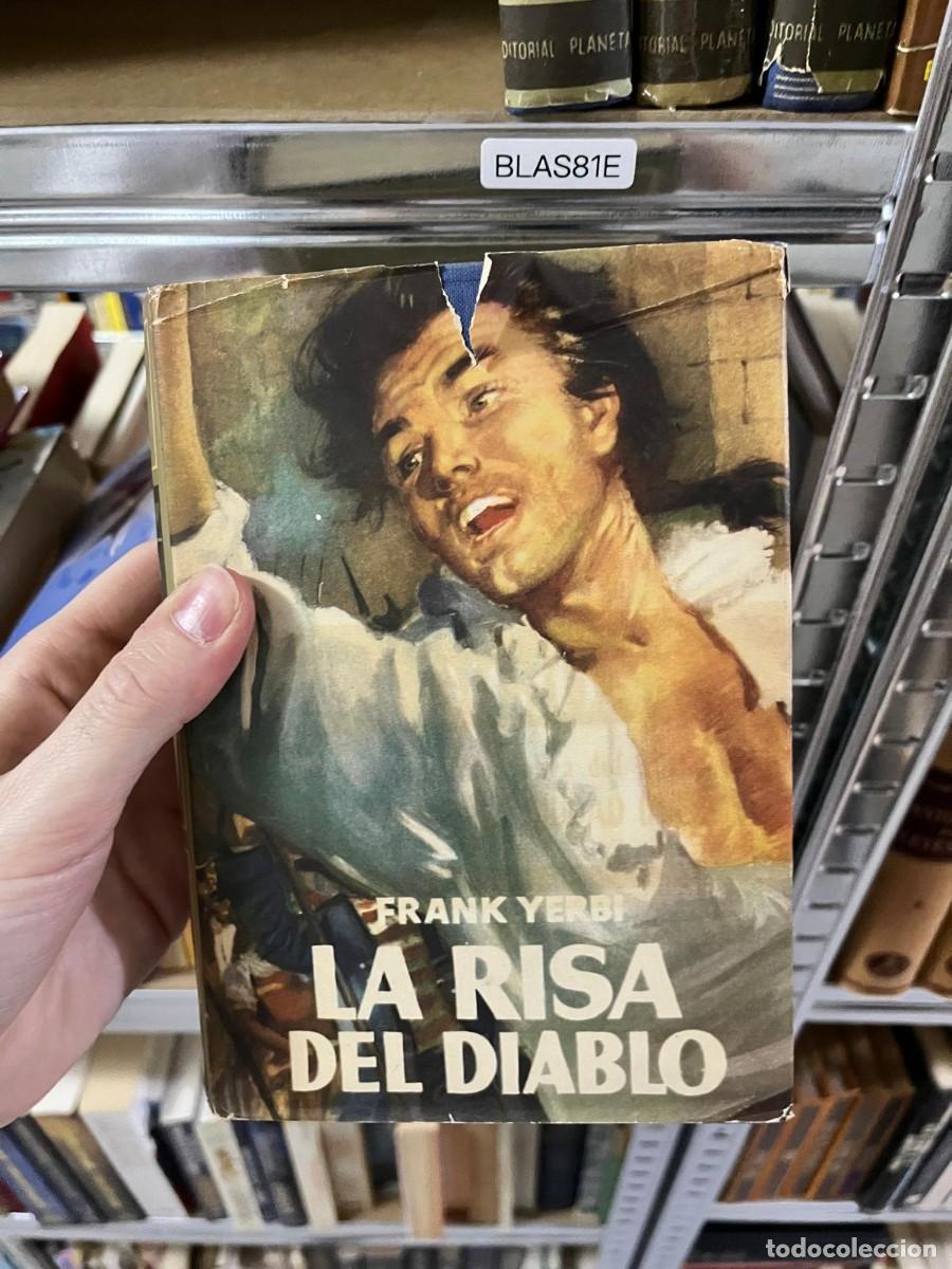 Libros de segunda mano: BLAS81E &mdash; La risa del diablo &mdash; Frank Yerby &mdash; Editorial Planeta