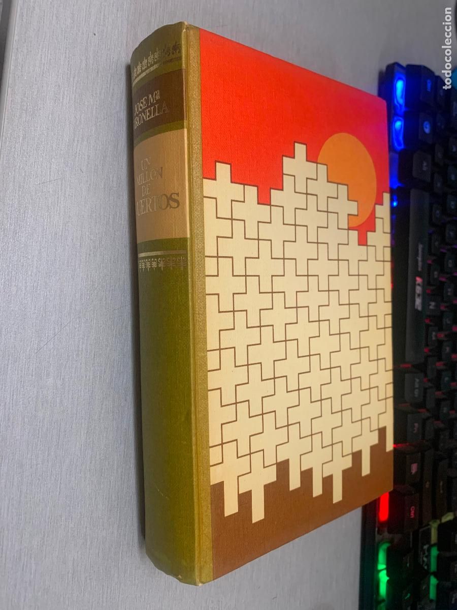 Libros de segunda mano: UN MILL&Oacute;N DE MUERTOS / JOS&Eacute; MAR&Iacute;A GIRONELLA / C&Iacute;RCULO DE LECTORES