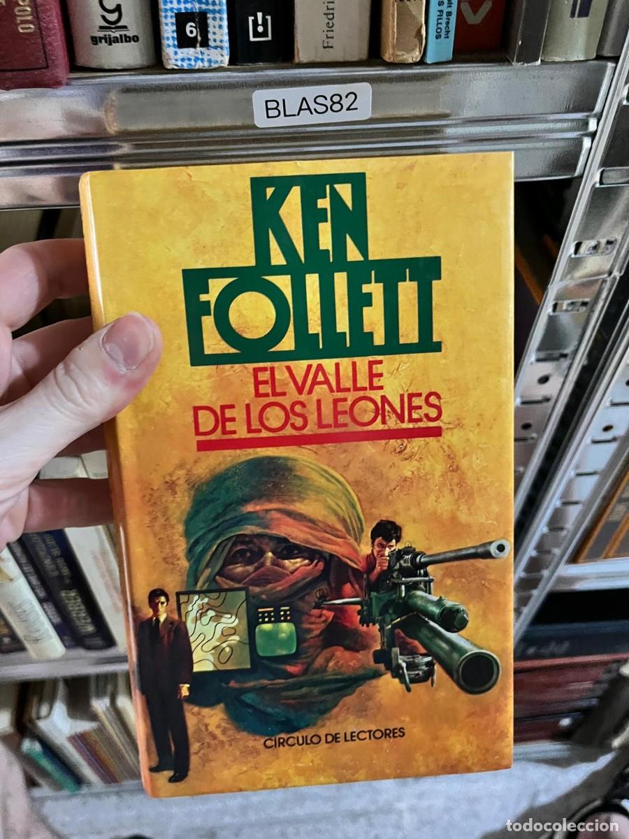 Libros de segunda mano: BLAS82 - El valle de los leones &mdash; Ken Follett (C&iacute;rculo de Lectores)