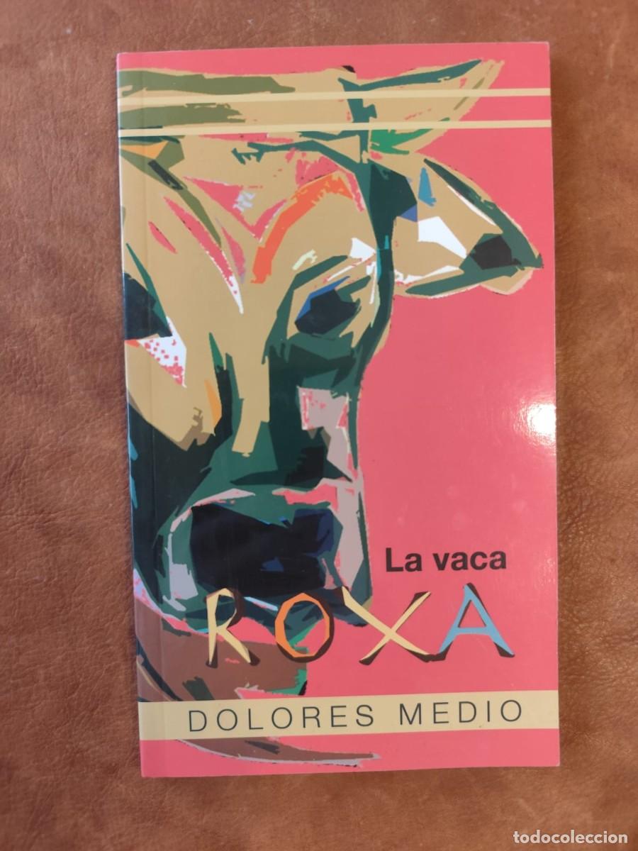 Livros em segunda m&atilde;o: Dolores Medio. LA VACA ROXA. UNA NOVELA DEL CAMPO ASTURIANO
