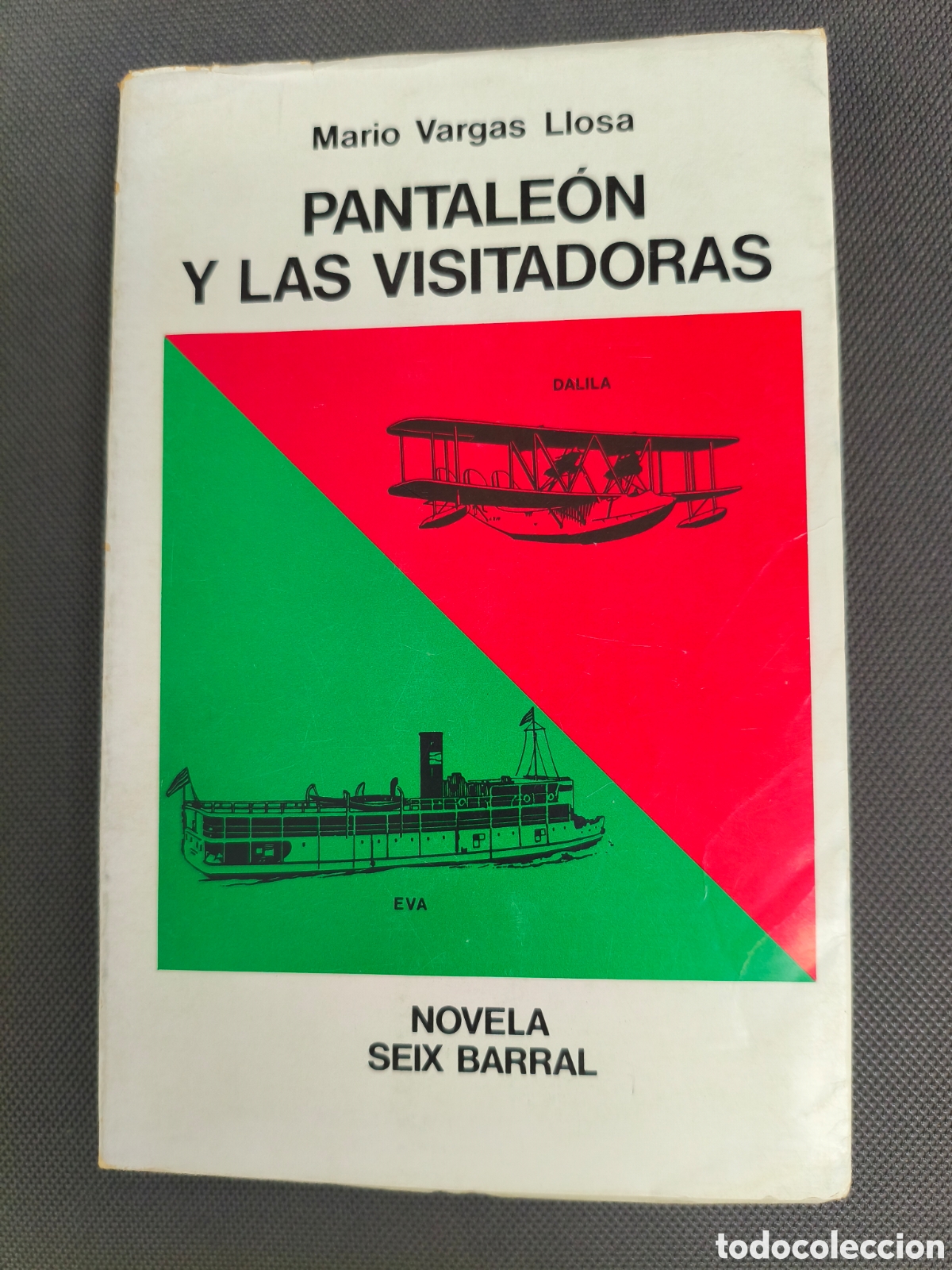 Libros de segunda mano: PANTALE&Oacute;N Y LAS VISITADORAS MARIO VARGAS LLOSA ED. SEIX BARRAL 1973 1&ordf; EDICI&Oacute;N