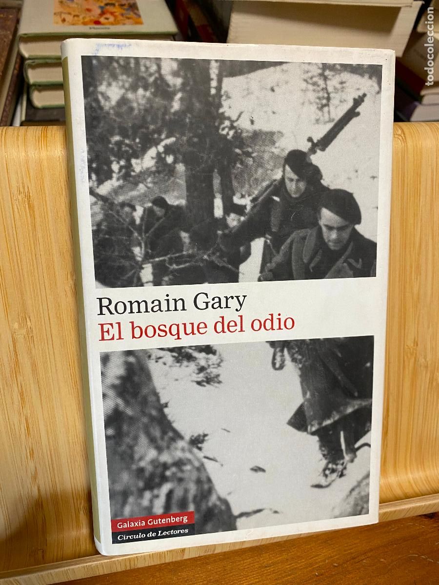 Libros de segunda mano: EL BOSQUE DEL ODIO. ROMAIN GARY. EDITORIAL GALAXIA GUTENBERG