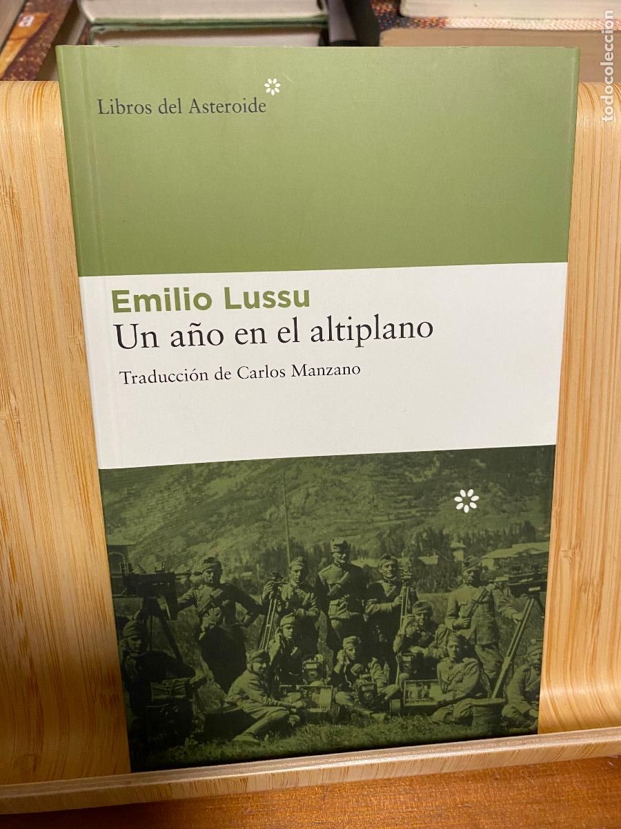 Libros de segunda mano: UN A&Ntilde;O EN EL ALTIPLANO. EMILIO LUSSU. LIBROS DEL ASTEROIDE