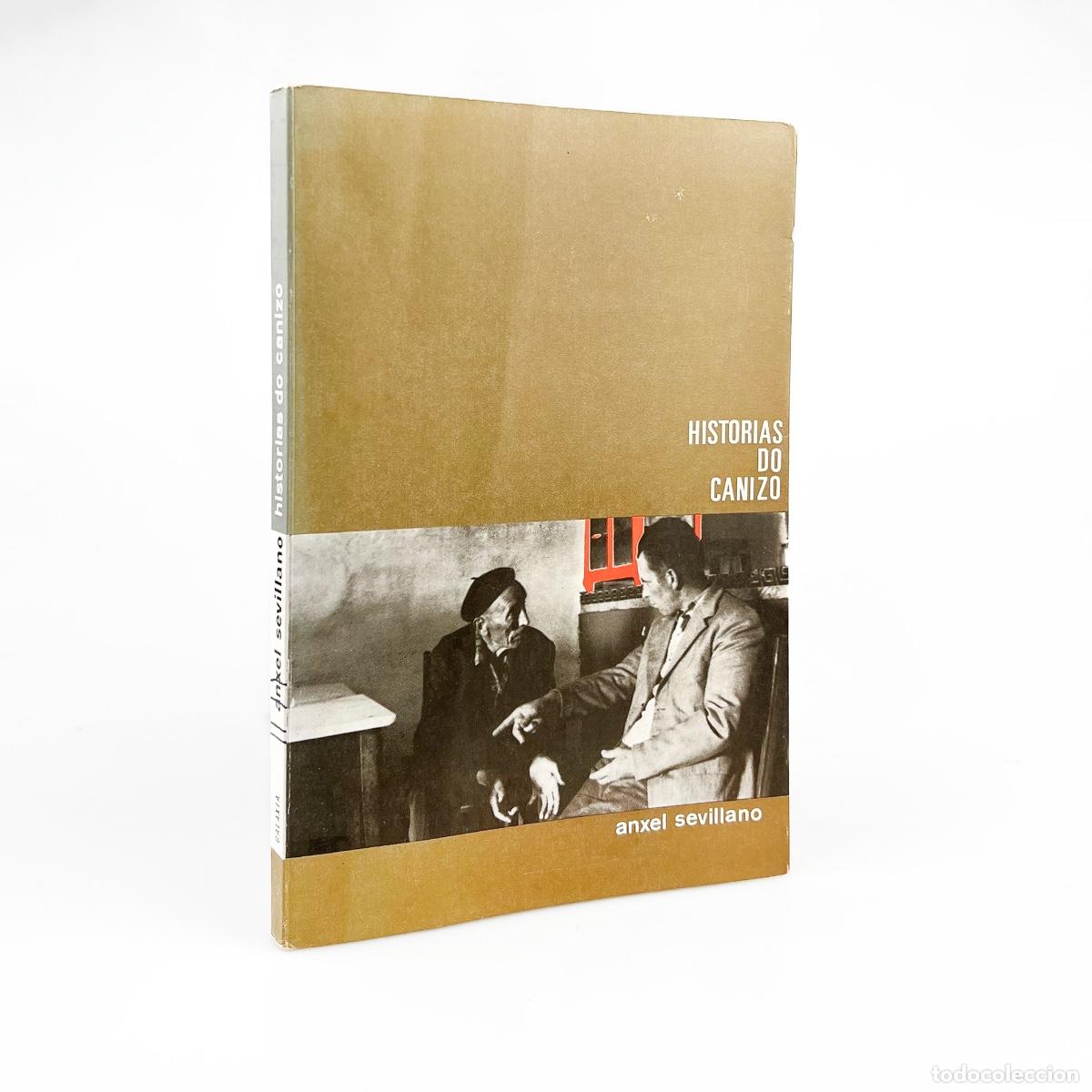 Libros de segunda mano: Historias Do Canizo, Angel Sevillano