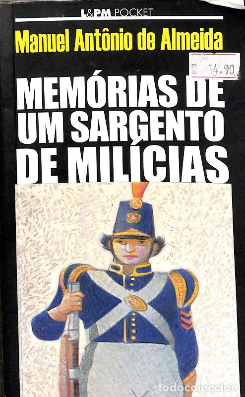 Libros de segunda mano: Mem&oacute;rias de um Sargento de Mil&iacute;cias - Manuel Ant&ocirc;nio de Almeida - L&PM Editores - Vol: 45 - 1996