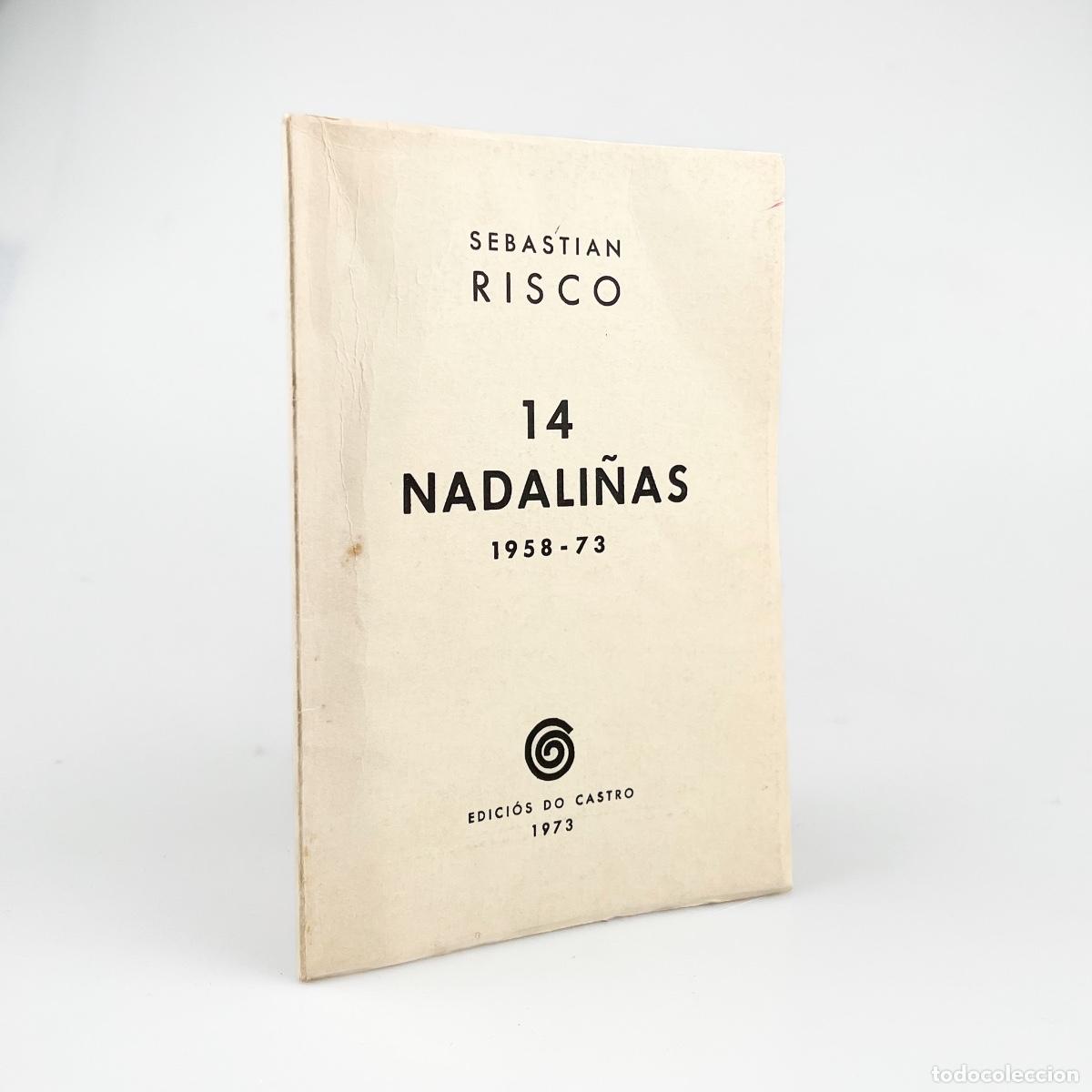 Libros de segunda mano: 14 Nadali&ntilde;as 1958-73, Sebasti&aacute;n Risco