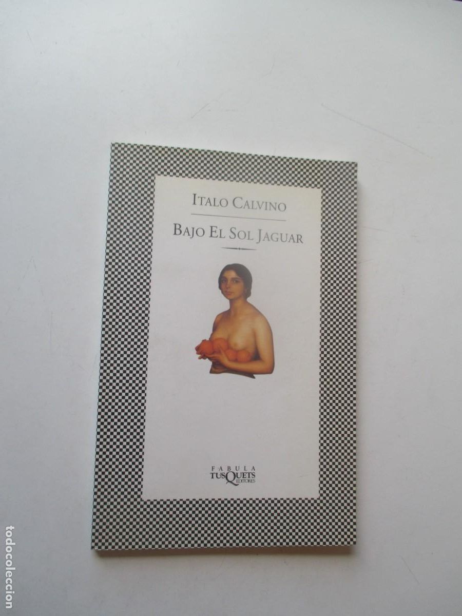Libros de segunda mano: ITALO CALVINO Bajo el sol jaguar W40514