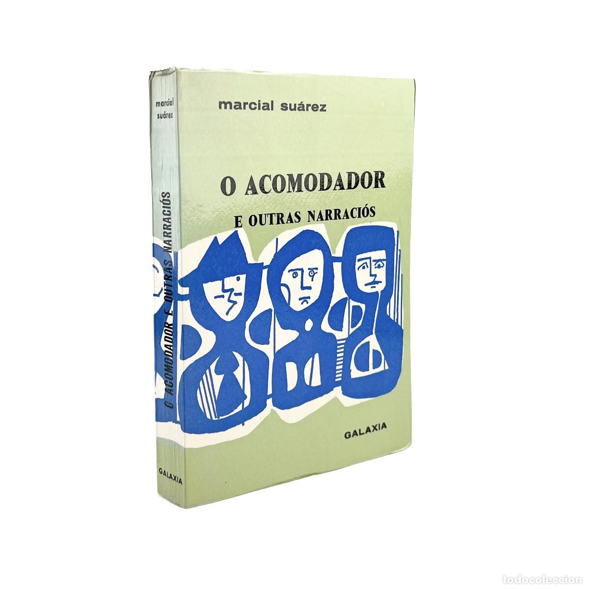 Libros de segunda mano: O Acomodador e outras Narraci&oacute;s, Marcial Su&aacute;rez