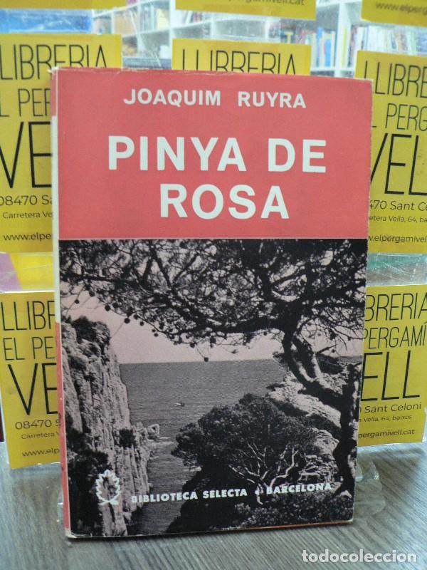 Second hand books: Pinya de Rosa III - Joaquim RUYRA - Editorial Selecta - 1975