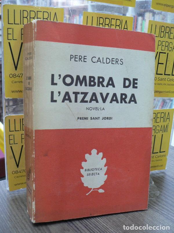 Libros de segunda mano: L'ombra de l'atzavara - Pere Calders - Selecta - 1964, 2&ordf; ed. - Biblioteca, N&ordm; 357