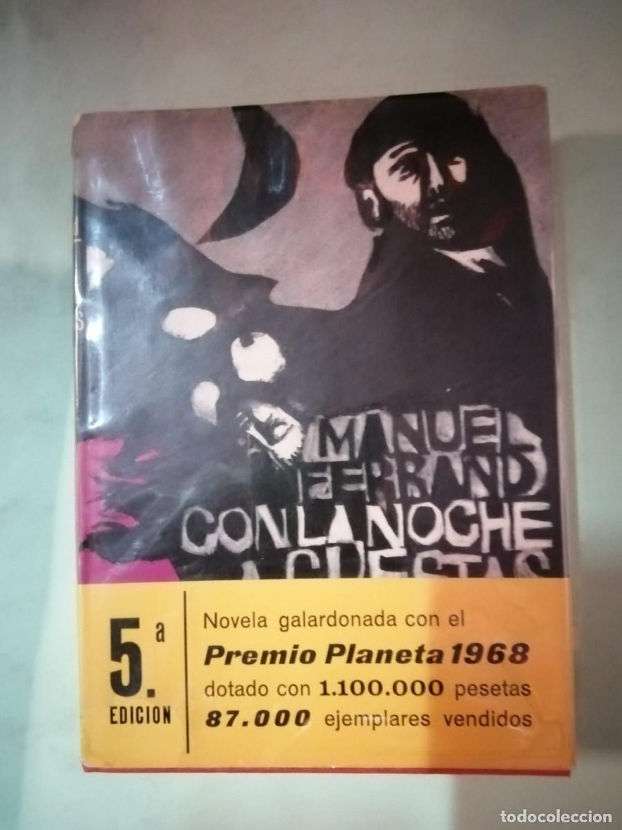 Libros de segunda mano: CON LA NOCHE A CUESTAS (MANUEL FERRAND)