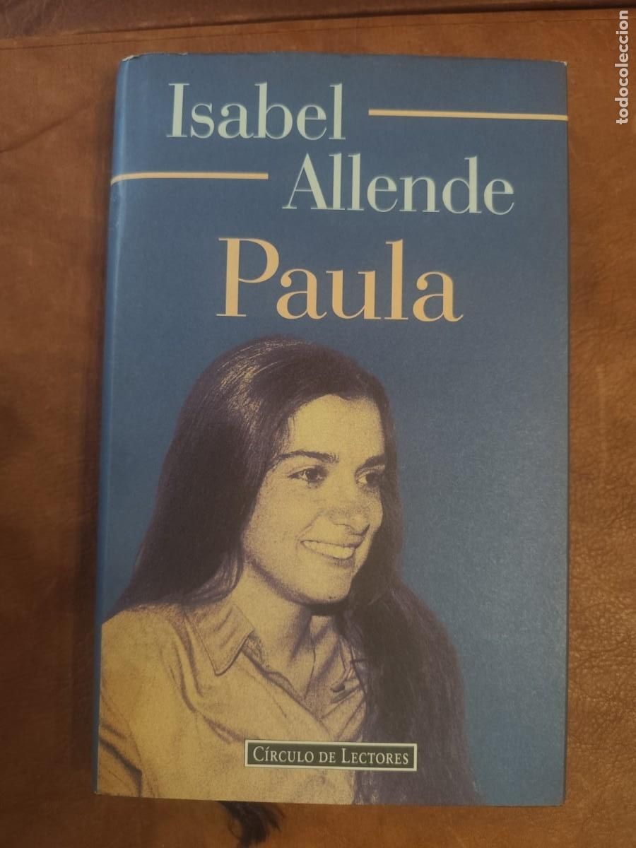 Gebrauchte B&uuml;cher: Isabel Allende. PAULA. Circulo de Lectores.
