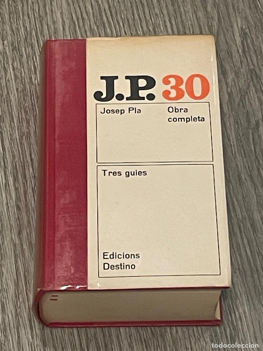 Livres d'occasion: JOSEP PLA - OBRA COMPLETA 30 - TRES GUIES - DESTINO 1a.ED. 1976
