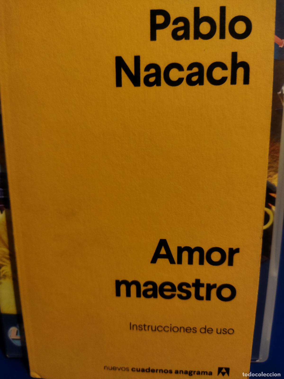 Libros de segunda mano: Amor maestro instrucciones de uso Pablo Nacach&ntilde;