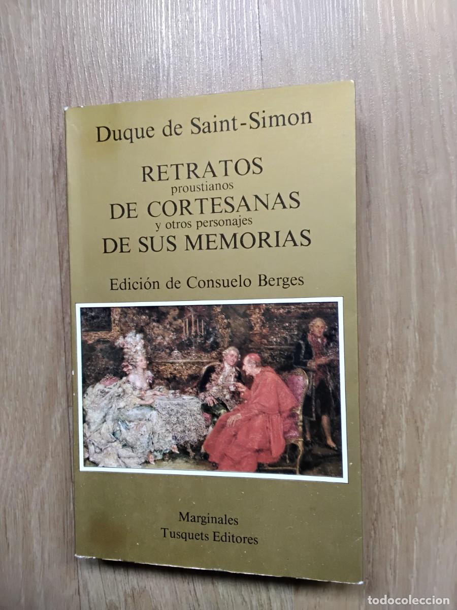 Libros de segunda mano: RETRATOS PROUSTIANOS DE CORTESANAS Y OTROS PERSONAJES DE SUS MEMORIAS. CONSUELO BERGES. 1985