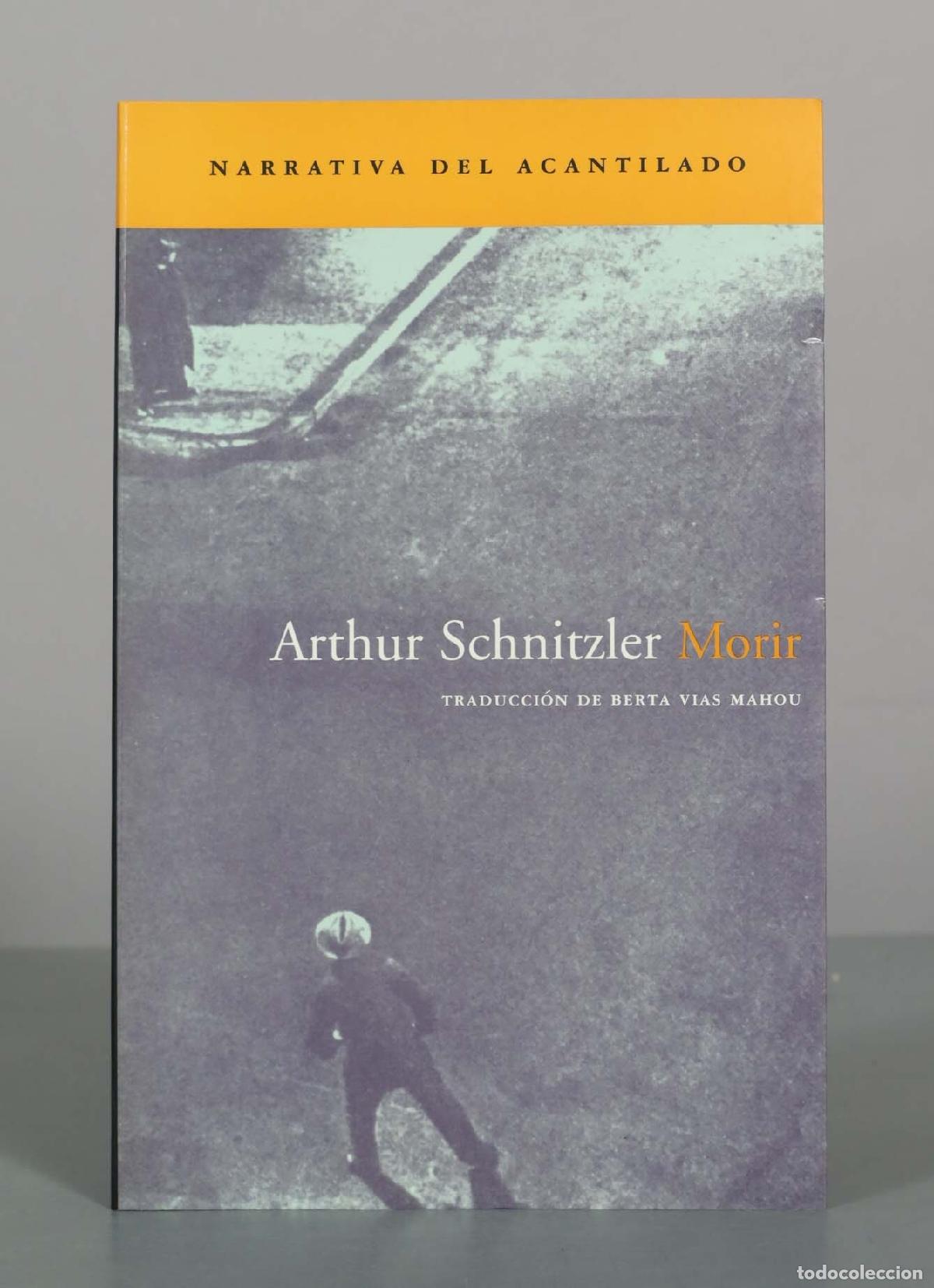 Libri di seconda mano: Morir - Arthur Schnitzler - Editorial Acantilado