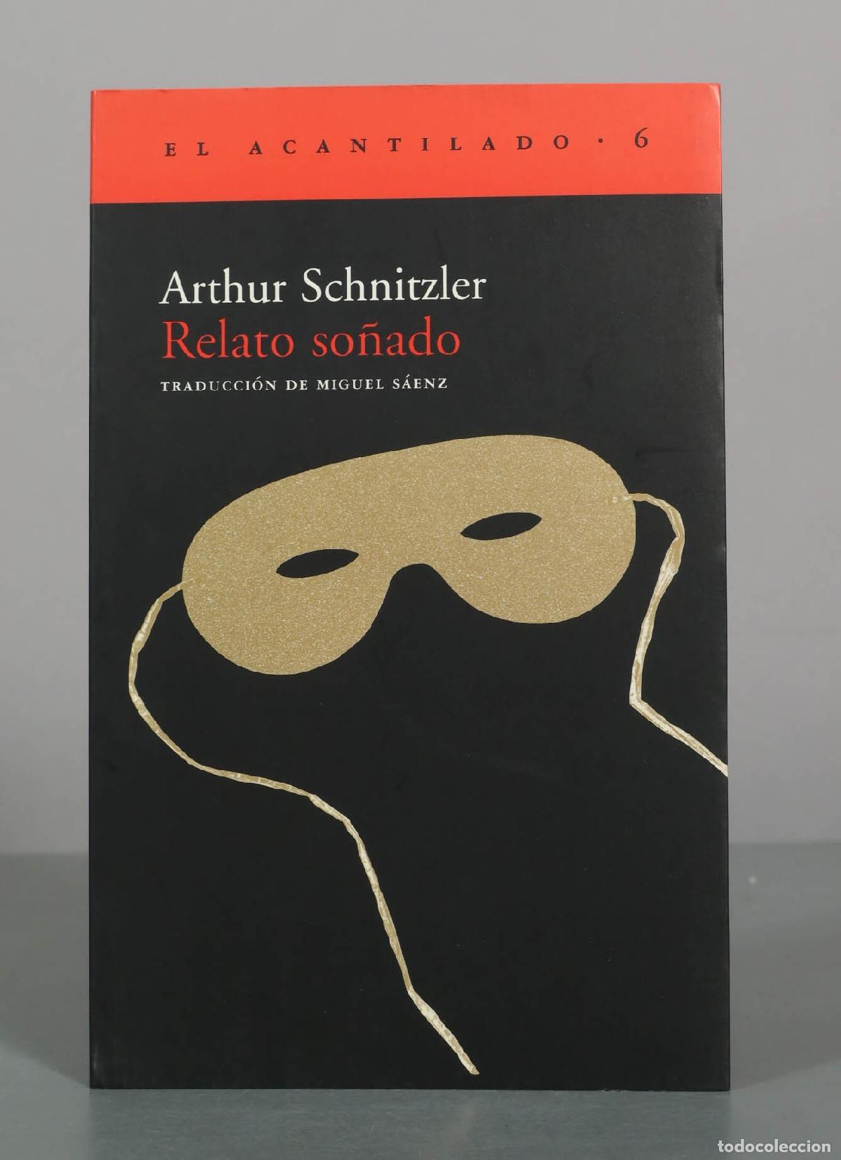 Libri di seconda mano: Relato so&ntilde;ado - Arthur Schnitzler - Editorial Acantilado