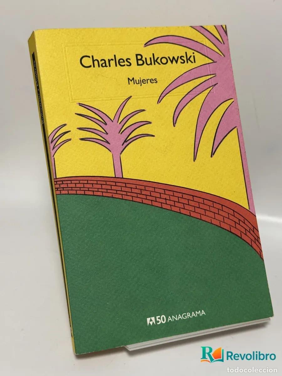 Libri di seconda mano: Mujeres - Charles Bukowski
