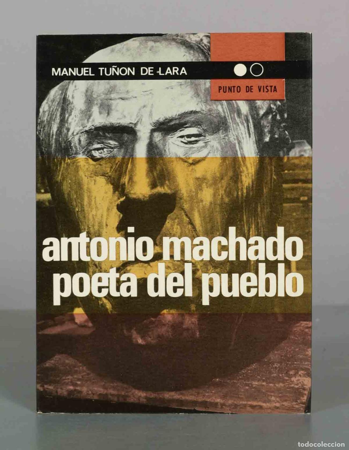 Libros de segunda mano: Antonio Machado, poeta del pueblo - Manuel Tu&ntilde;&oacute;n de Lara - Editorial Nova Terra