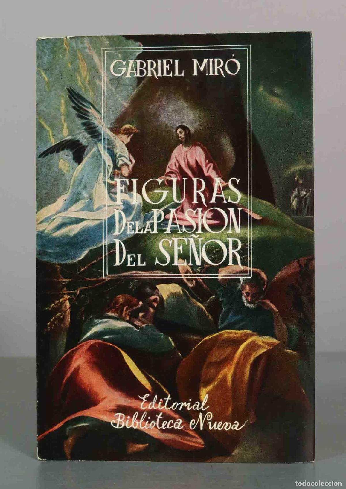 Libros de segunda mano: Figuras de la Pasi&oacute;n del Se&ntilde;or - Gabriel Mir&oacute; - Editorial Biblioteca Nueva