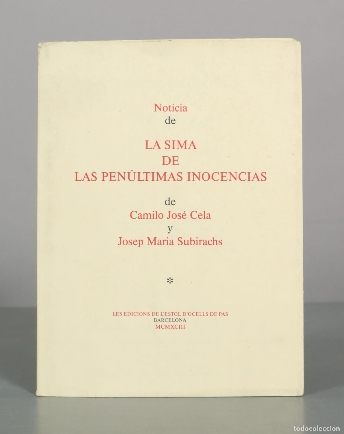 Libros de segunda mano: Noticia de la sima de las pen&uacute;ltimas inocencias - Camilo Jos&eacute; Cela, Josep Maria Subirachs - Les Edic