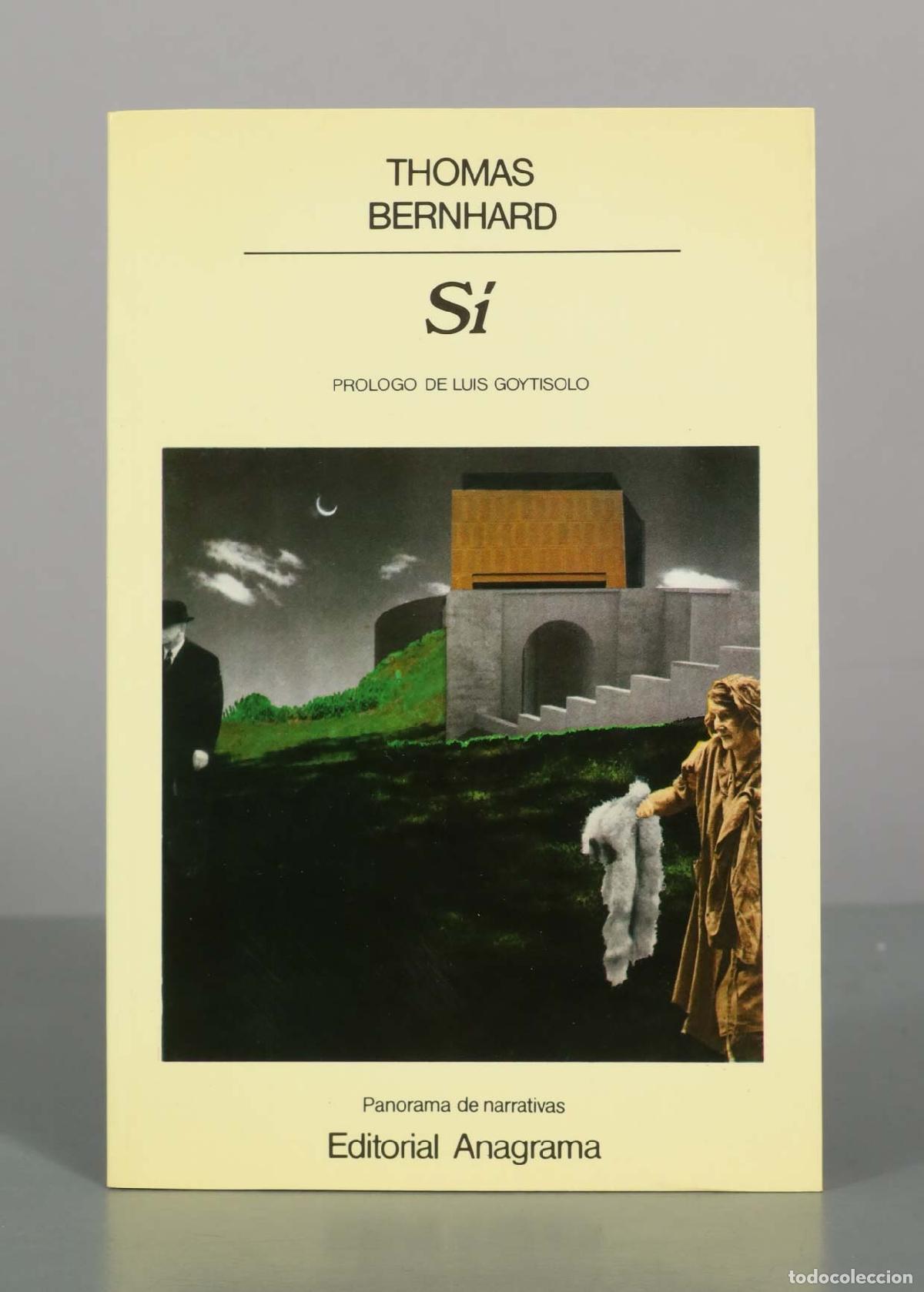 Libros de segunda mano: S&iacute; - Thomas Bernhard - Editorial Anagrama