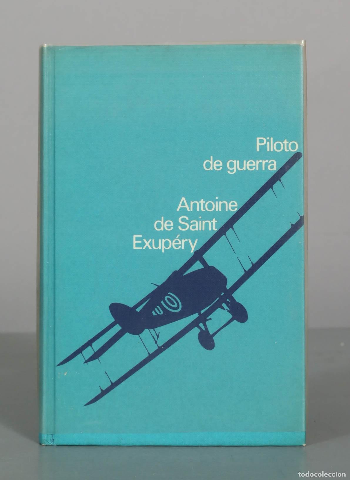 Libros de segunda mano: Piloto de guerra - Antoine de Saint-Exup&eacute;ry - C&iacute;rculo de Lectores