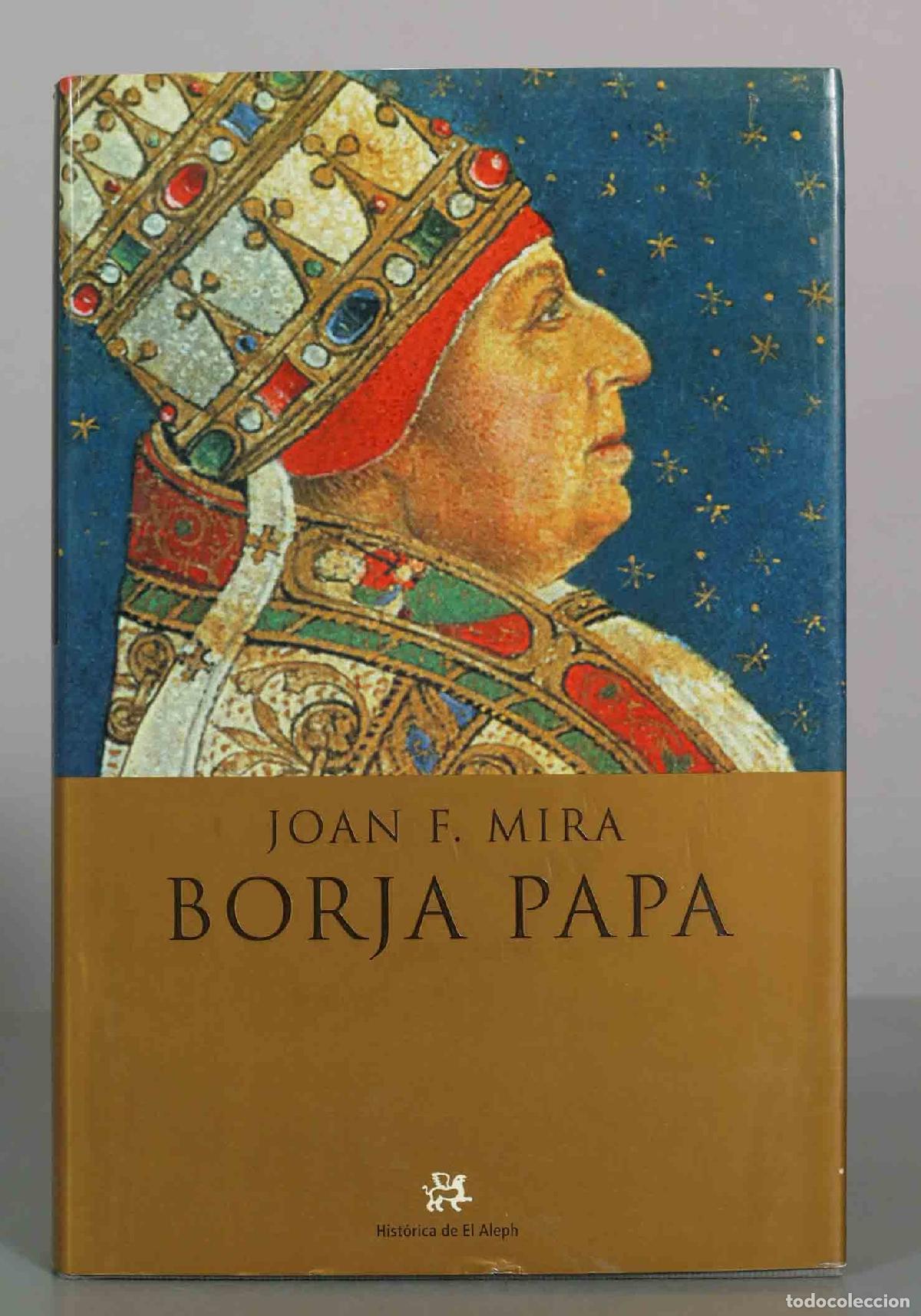 Libros de segunda mano: Borja Papa - Joan F. Mira - El Aleph