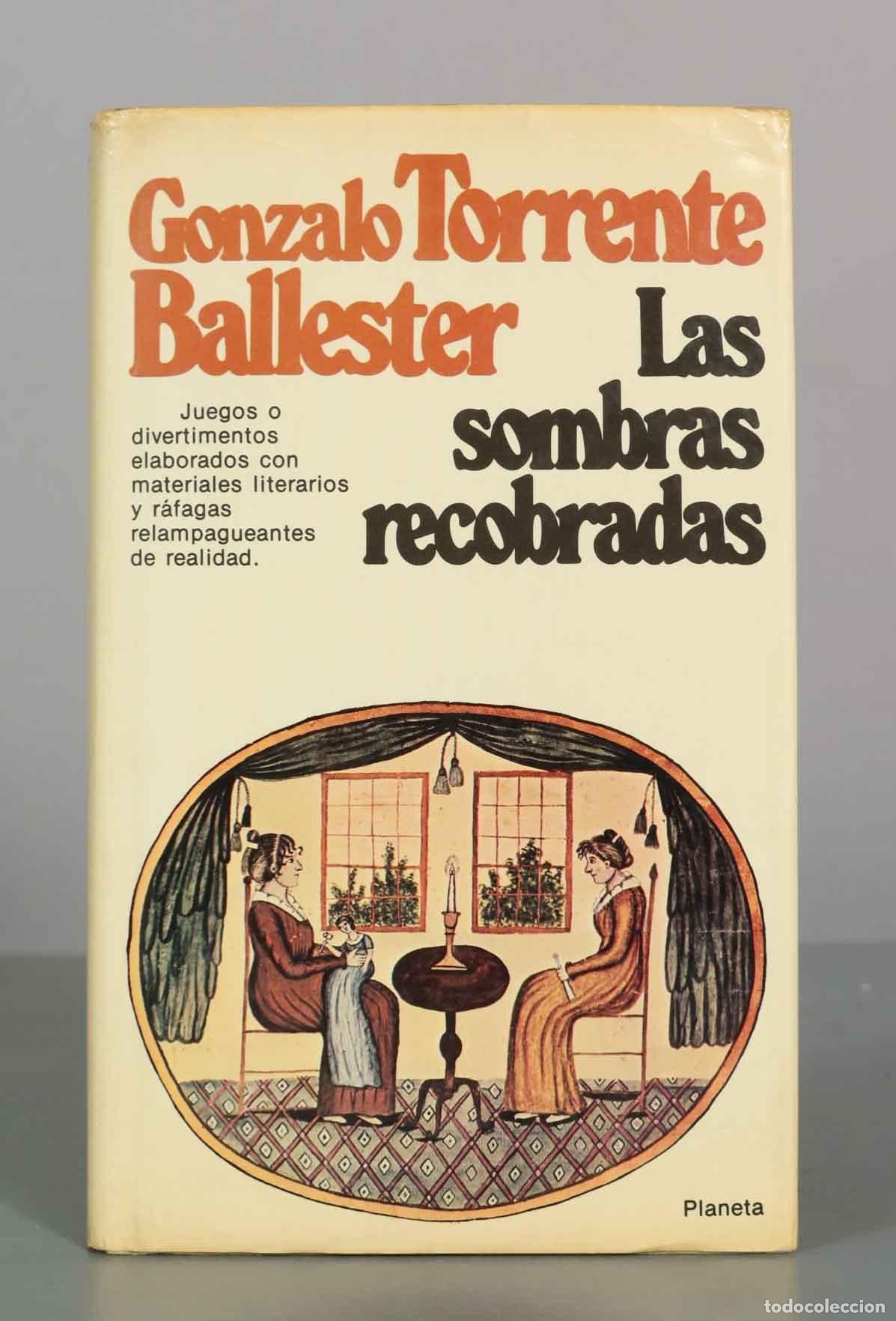 Libros de segunda mano: Las sombras recobradas - Gonzalo Torrente Ballester - Editorial Planeta