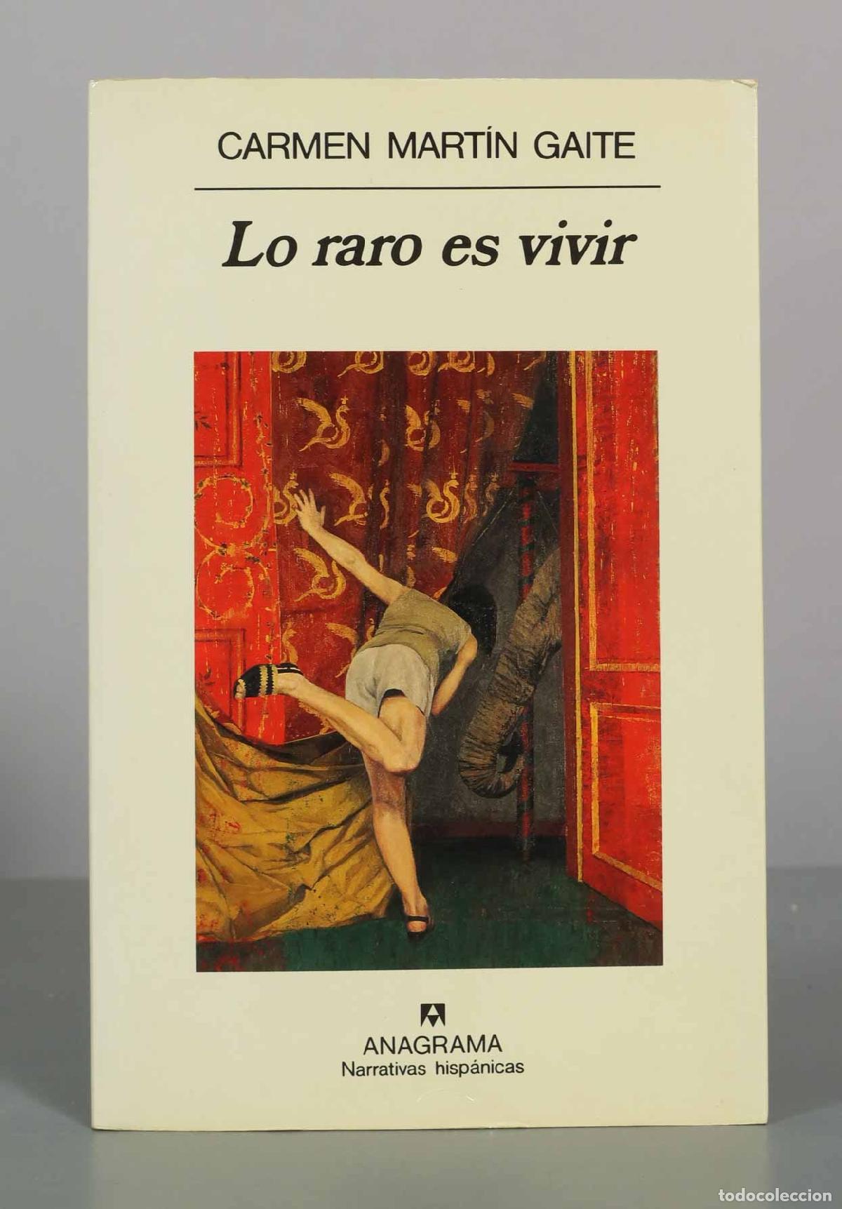 Libros de segunda mano: Lo raro es vivir - Carmen Mart&iacute;n Gaite - Anagrama