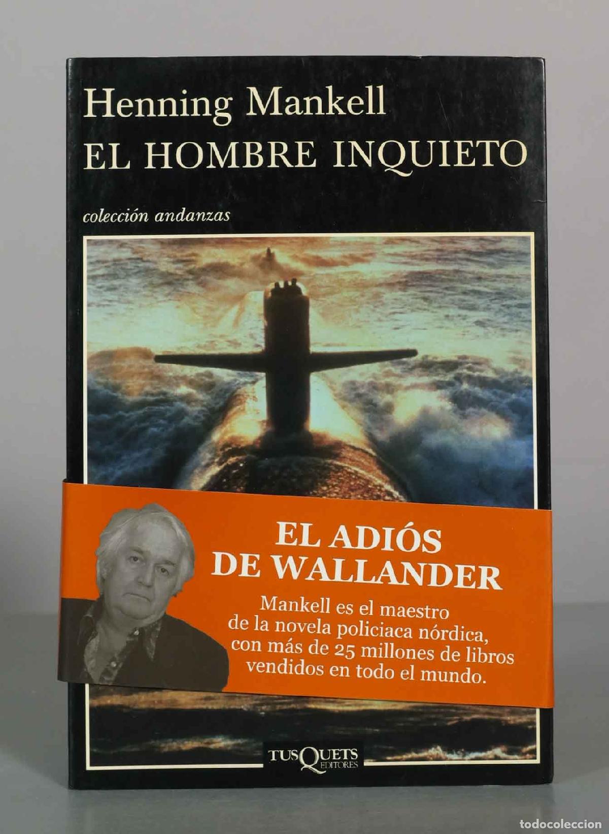 Libros de segunda mano: El hombre inquieto - Henning Mankell - Tusquets
