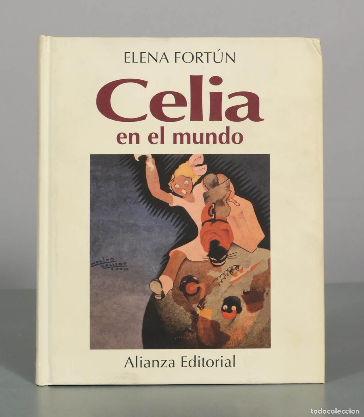 Libros de segunda mano: Celia en el mundo - Elena Fort&uacute;n - Alianza Editorial