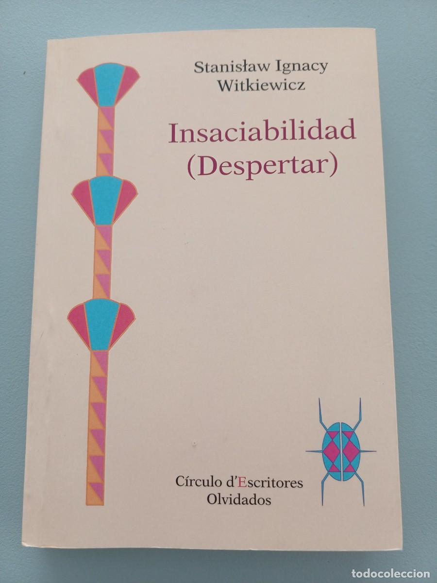 Libros de segunda mano: Novela INSACIABILIDAD (Despertar).