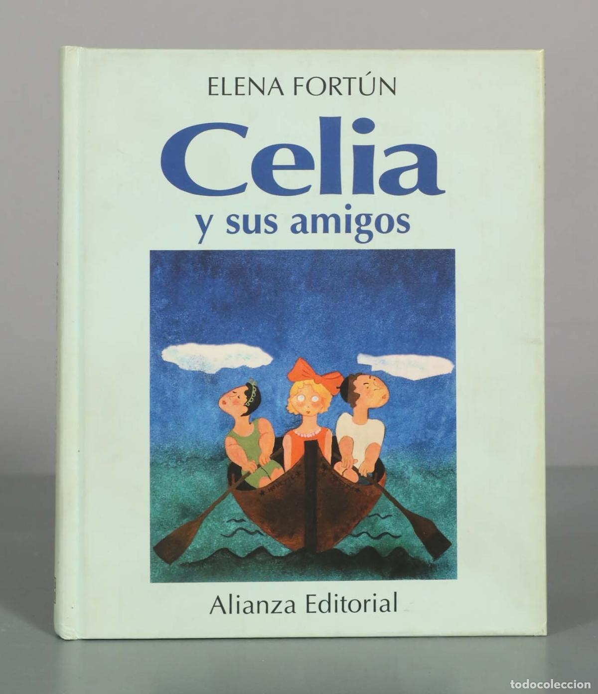 Libros de segunda mano: Celia y sus amigos - Elena Fort&uacute;n - Alianza Editorial