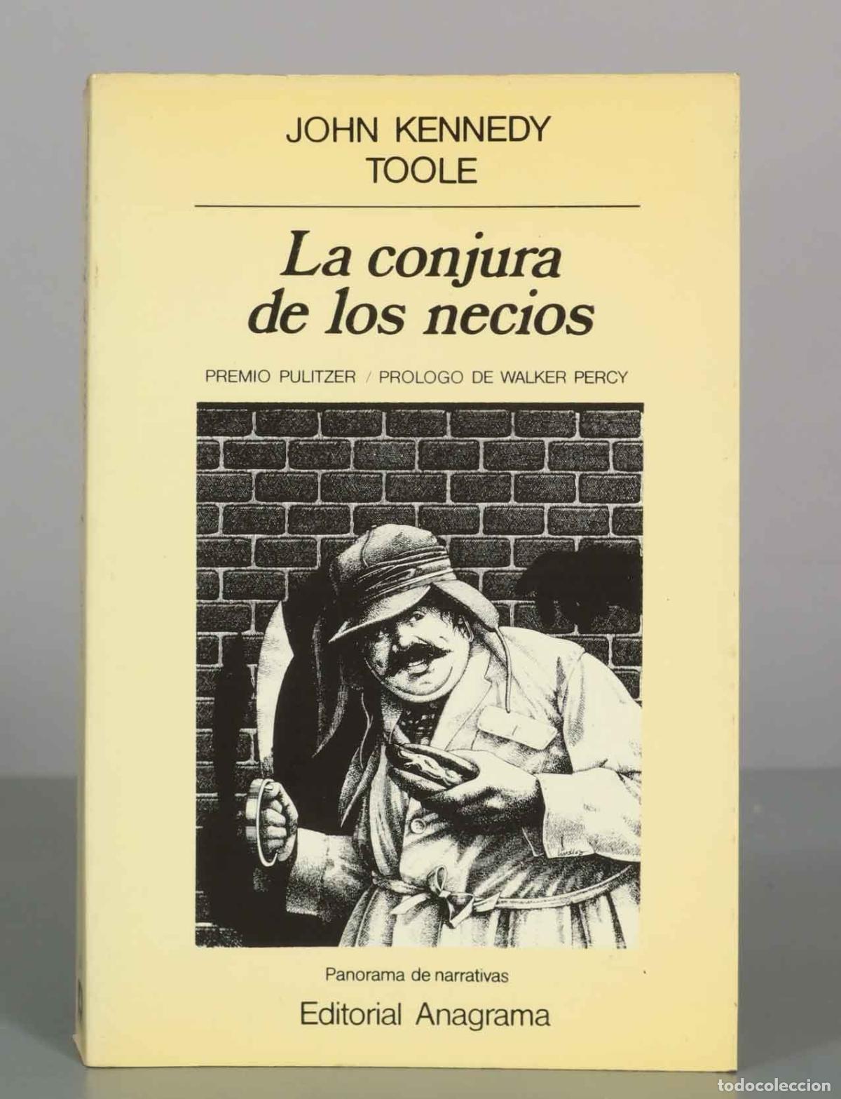 Libros de segunda mano: La conjura de los necios - John Kennedy Toole - Editorial Anagrama