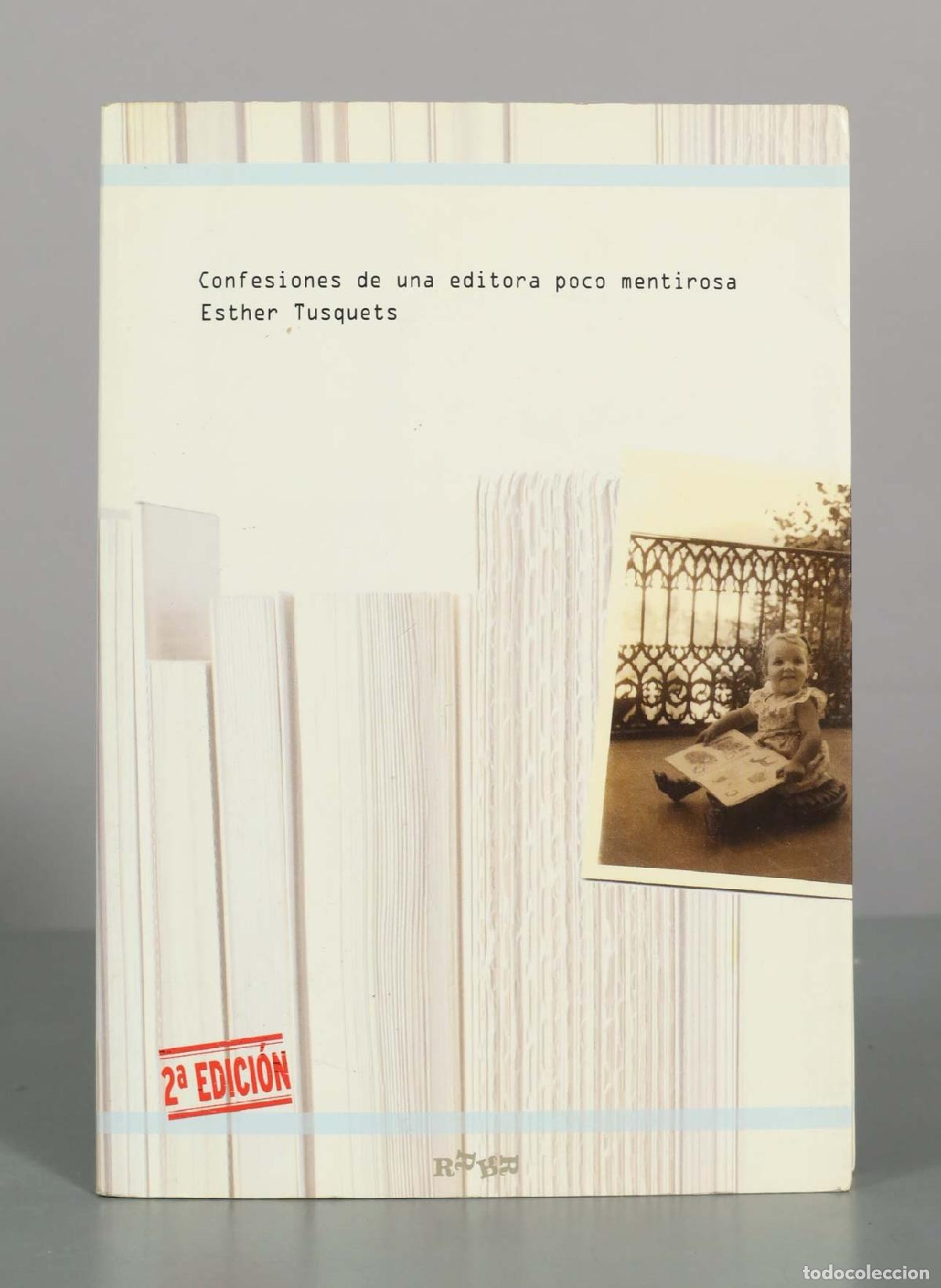 Livres d'occasion: Confesiones de una editora poco mentirosa - Esther Tusquets - R que R Editorial