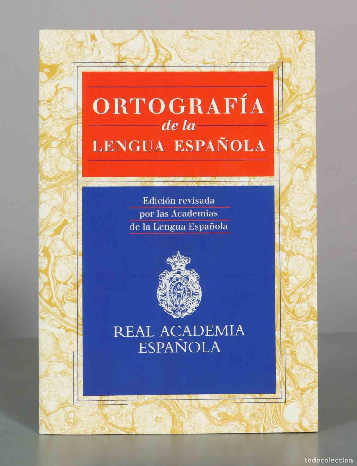 Libros de segunda mano: Ortograf&iacute;a de la lengua espa&ntilde;ola - Real Academia Espa&ntilde;ola - Espasa Calpe