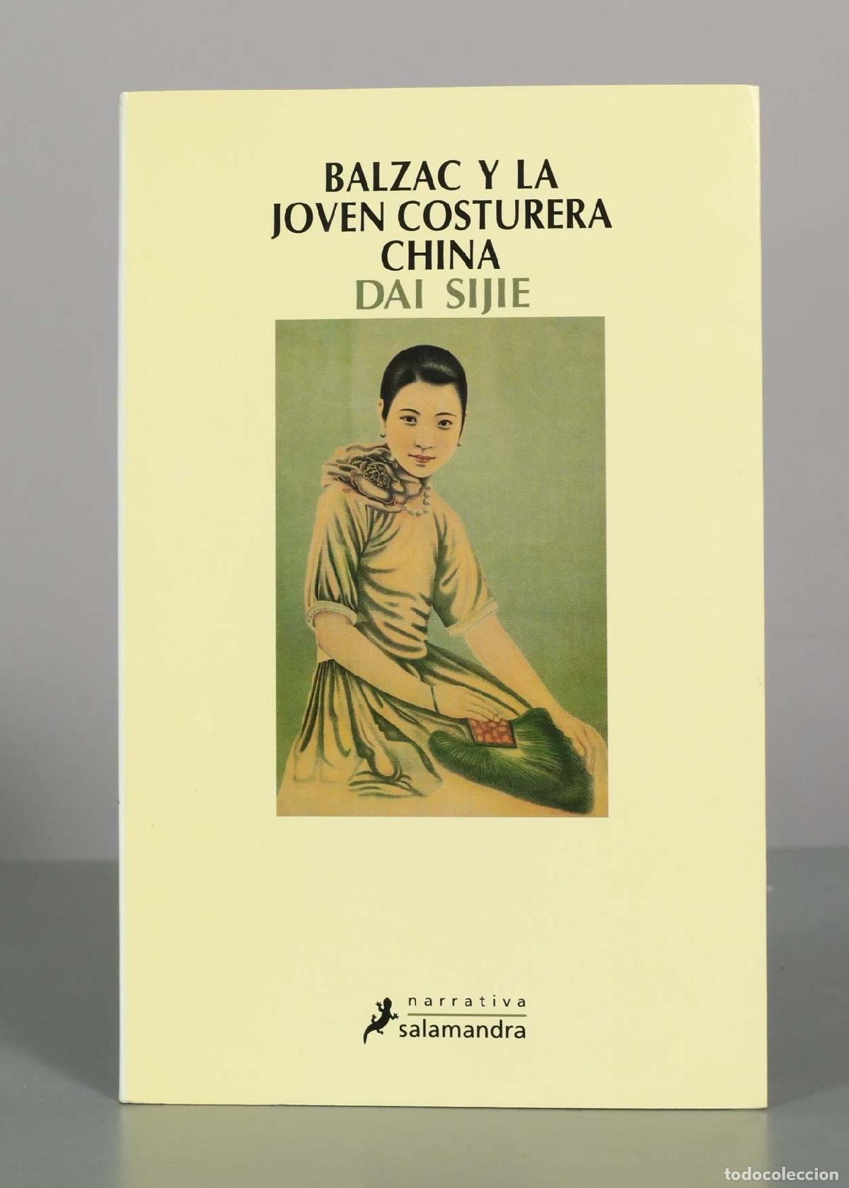 Libros de segunda mano: Balzac y la joven costurera china - Dai Sijie - Editorial Salamandra
