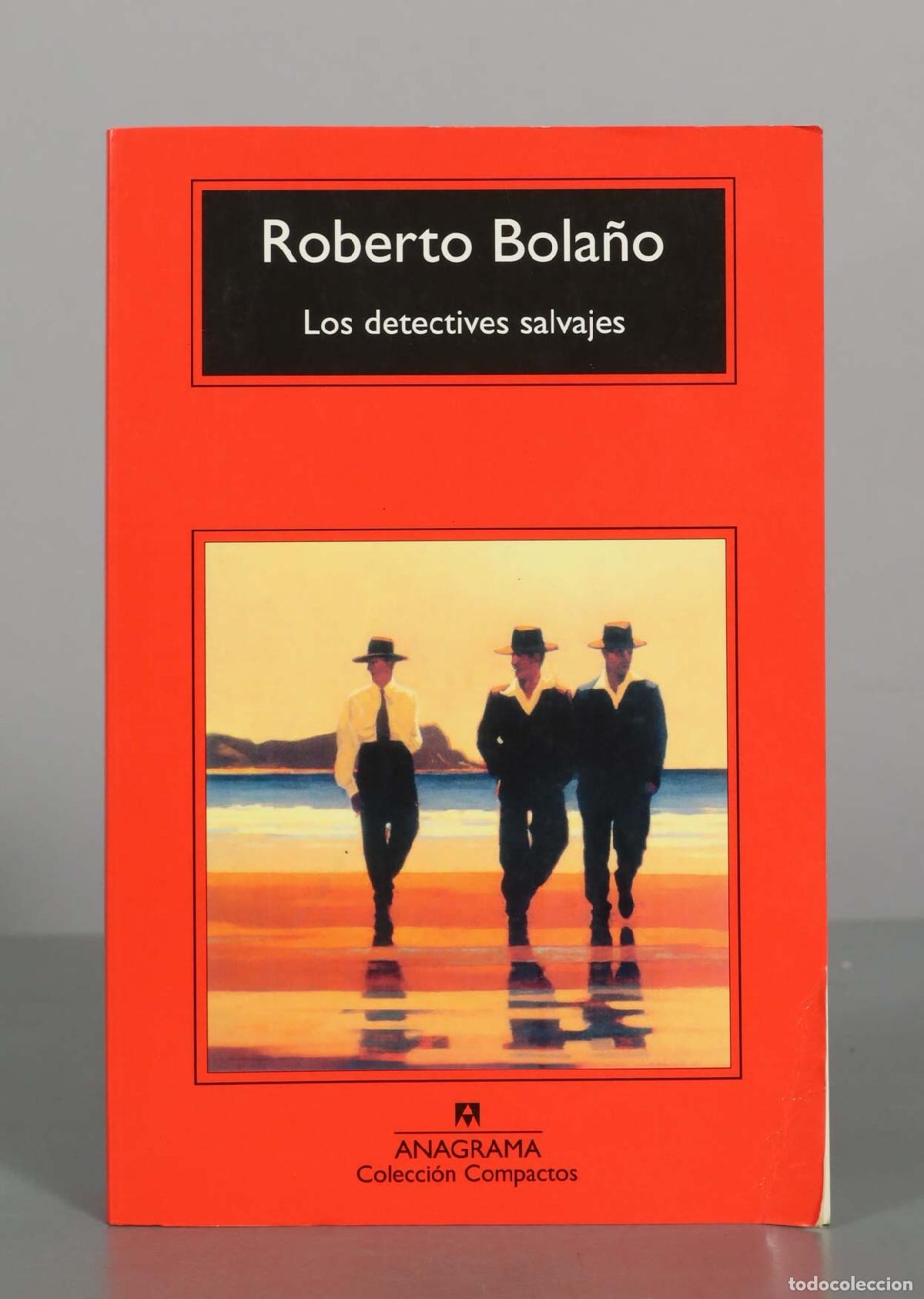 Libros de segunda mano: Los detectives salvajes - Roberto Bola&ntilde;o - Editorial Anagrama