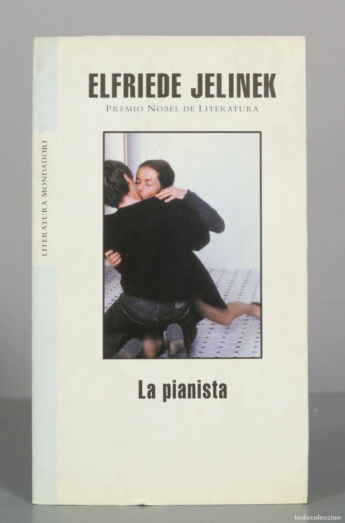 Libros de segunda mano: La pianista - Elfriede Jelinek - Editorial Mondadori
