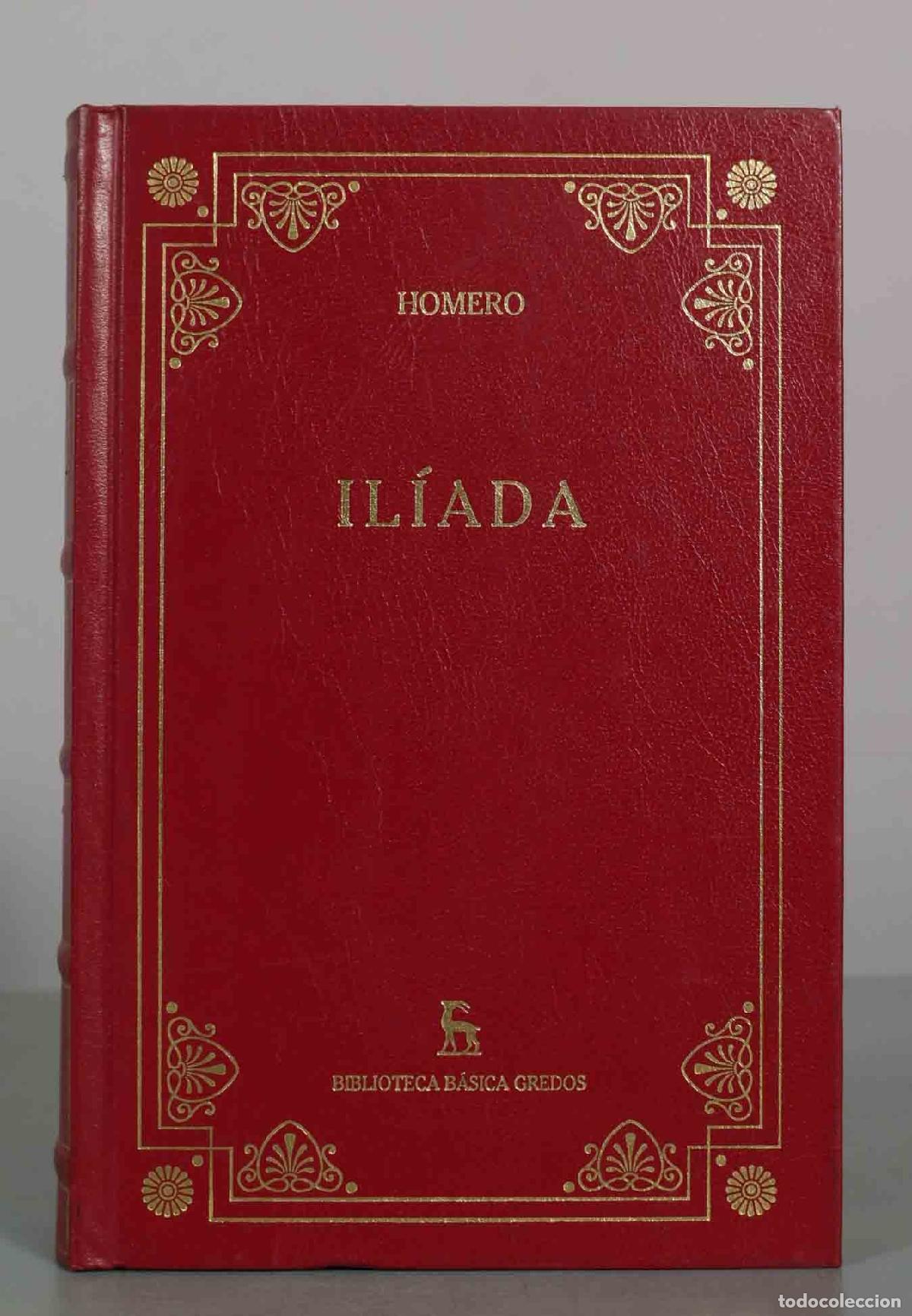 Libros de segunda mano: Il&iacute;ada - Homero - Editorial Gredos