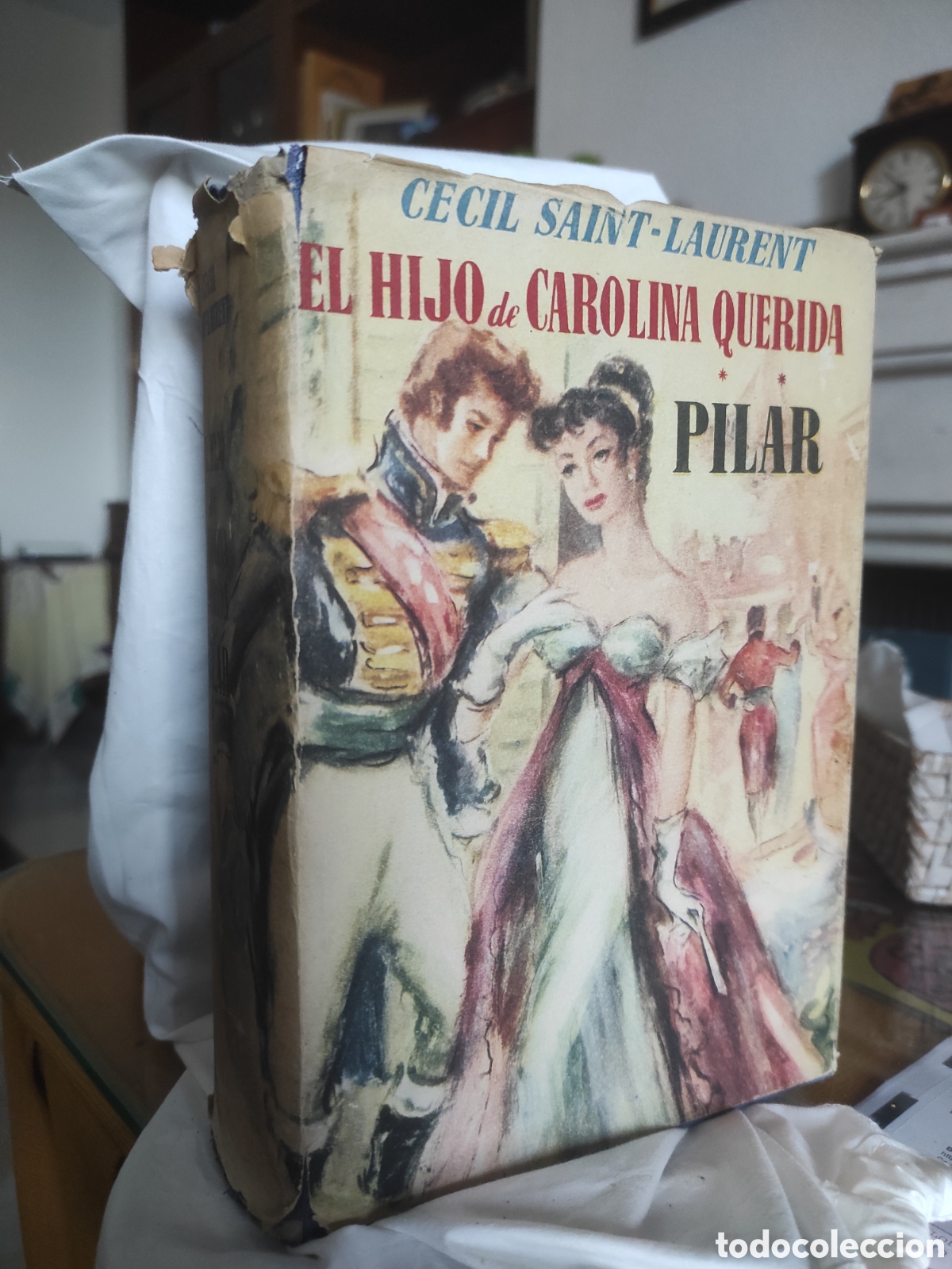 Libros de segunda mano: CECIL SAINT-LAURENT EL HIJO DE CAROLINA QUERIDA JUAN COLECCION GIGANTE 1&ordf; EDICION ABRIL 1957