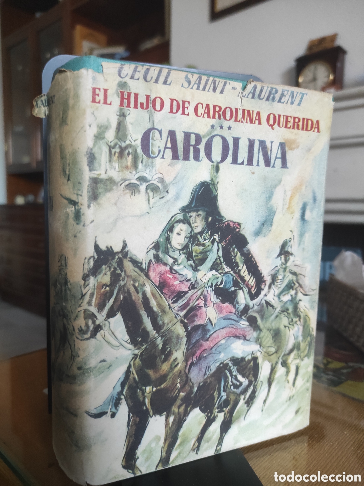 Libros de segunda mano: El hijo de Carolina querida. Juan. Cecil Saint-Laurent - 1957
