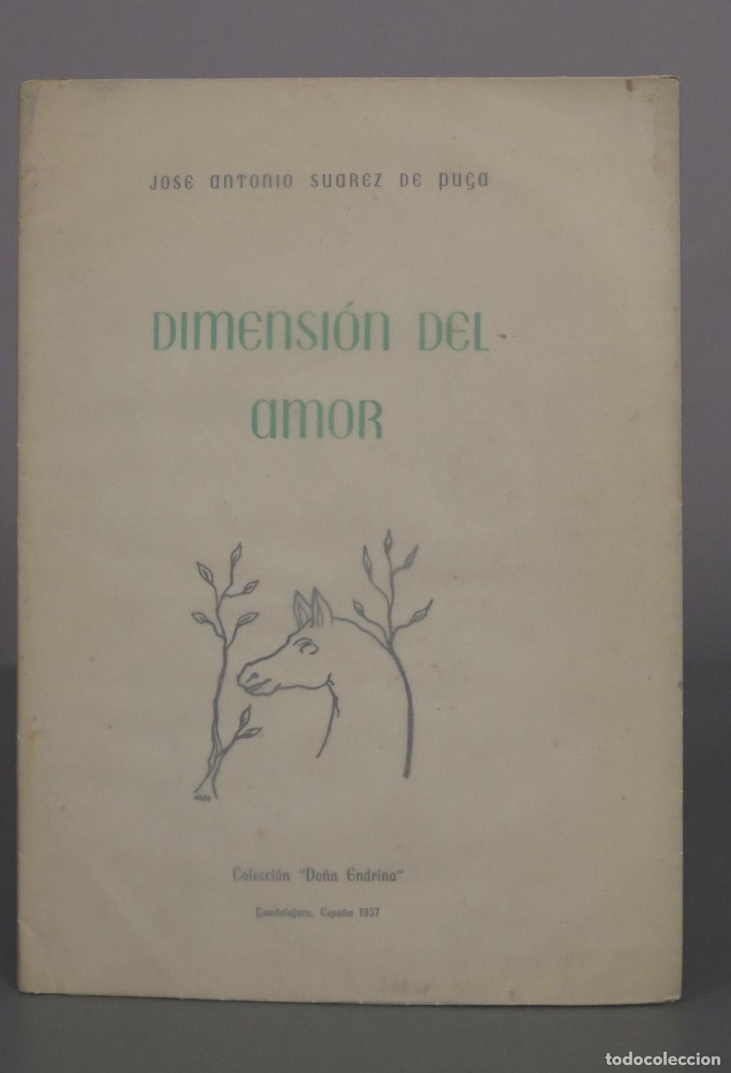 Libros de segunda mano: Dimensi&oacute;n del amor - Jos&eacute; Antonio Su&aacute;rez de Puga - Colecci&oacute;n Do&ntilde;a Endrina. DEDICADO AUTOGRAFO AUTOR