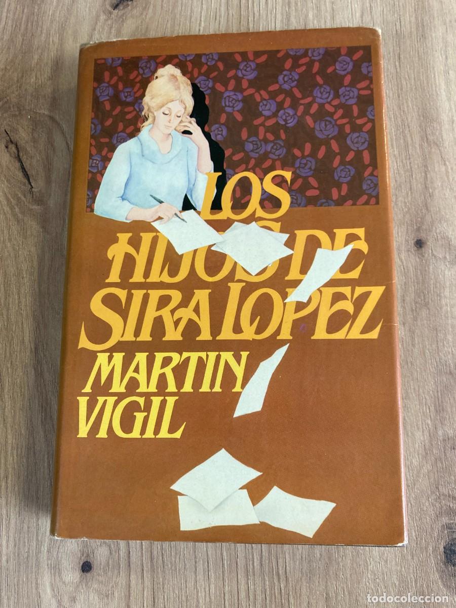 Libros de segunda mano: Los hijos de Sira L&oacute;pez Mart&iacute;n Vigil