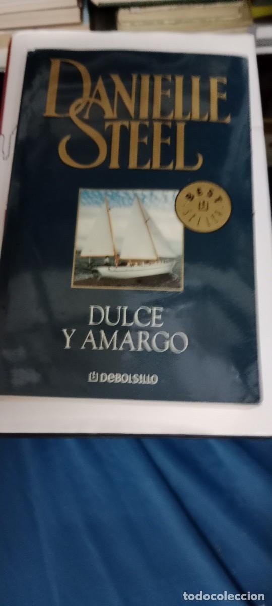 Libros de segunda mano: DULCE Y AMARGO DANIELLE STEEL LIBRO GG-UEL