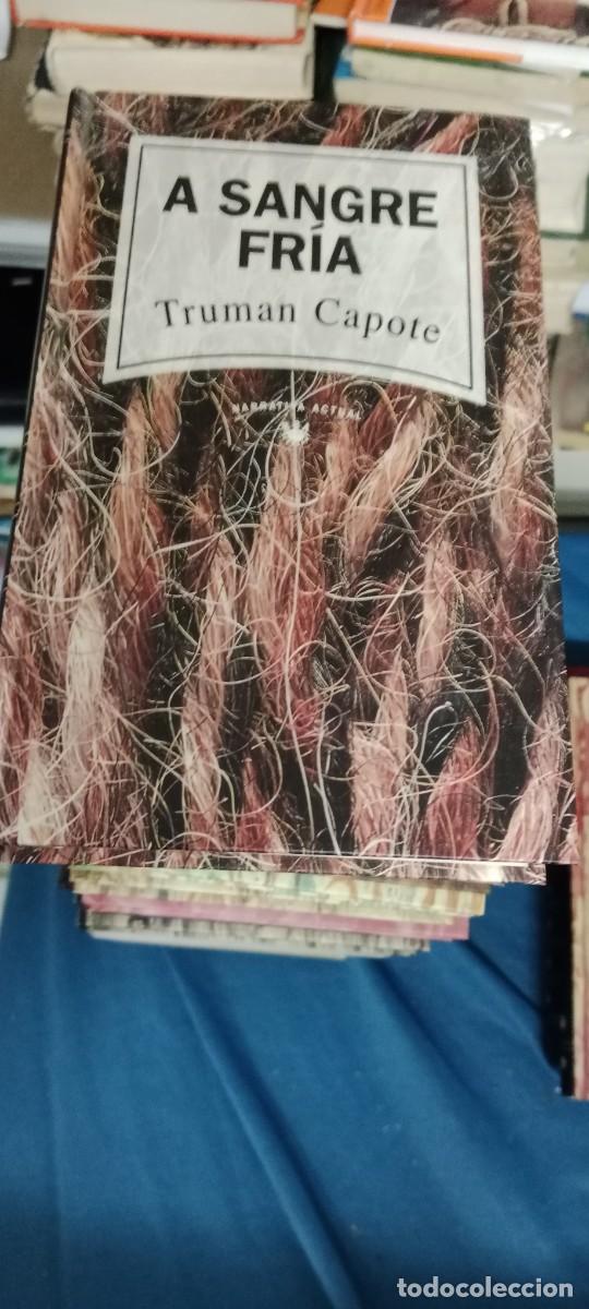 Libros de segunda mano: A SANGRE FRIA TRUMAN CAPOTE LIBRO GG-UEL
