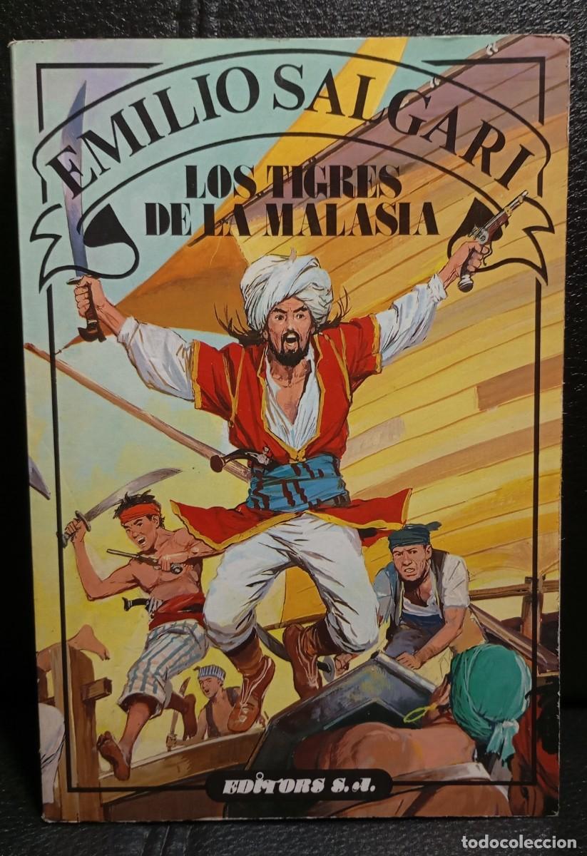 Libros de segunda mano: LOS TIGRES DE LA MALASIA - LIBRO - EMILIO SALGARI - TAPA BLANDA - EDITORS - 1986