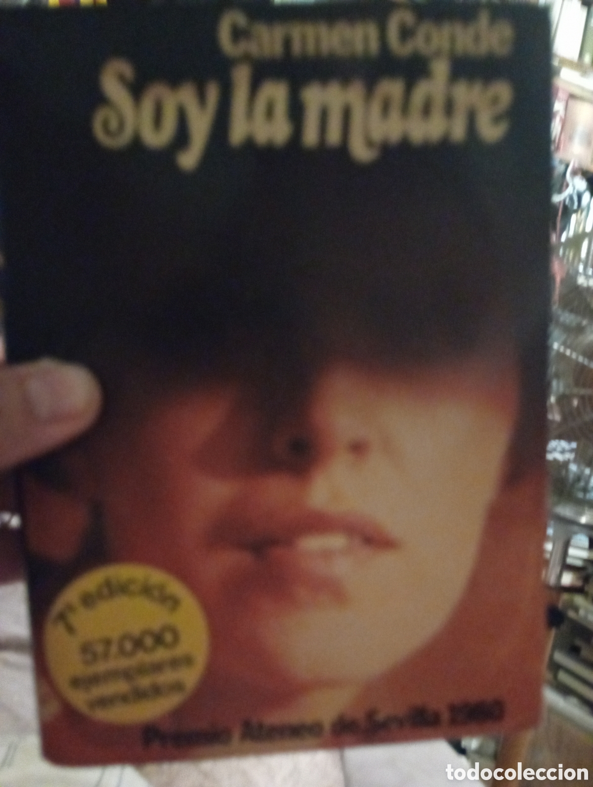Libros de segunda mano: SOY LA MADRE CARMEN CONDE. PREMIO ATENEO DE SEVILLA