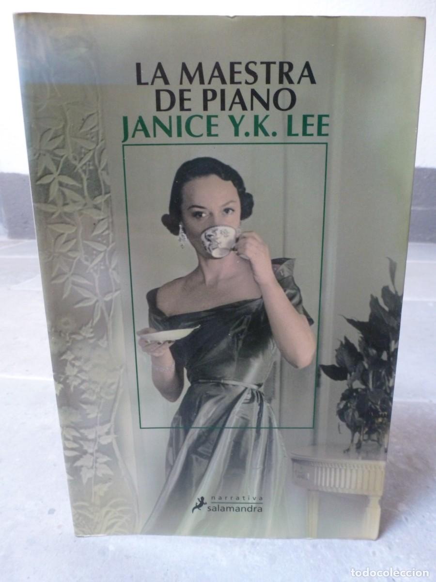 Libros de segunda mano: LA MAESTRA DE PIANO. JANICE Y. K. LEE. EDICIONES SALAMANDRA